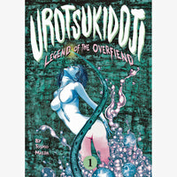 Urotsukidoji: Legend Of The Overfiend Volume 1