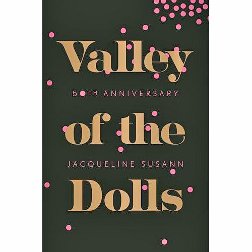 Valley of the Dolls (50th Anniversary Edition)