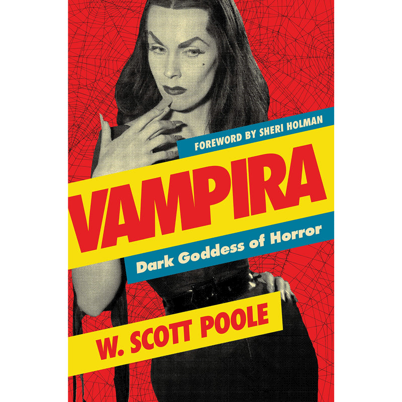 Vampira: Dark Goddess of Horror