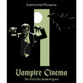 Vampire Cinema: The First One Hundred Years