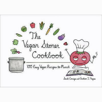 Vegan Stoner Cookbook: 100 Easy Vegan Recipes to Munch