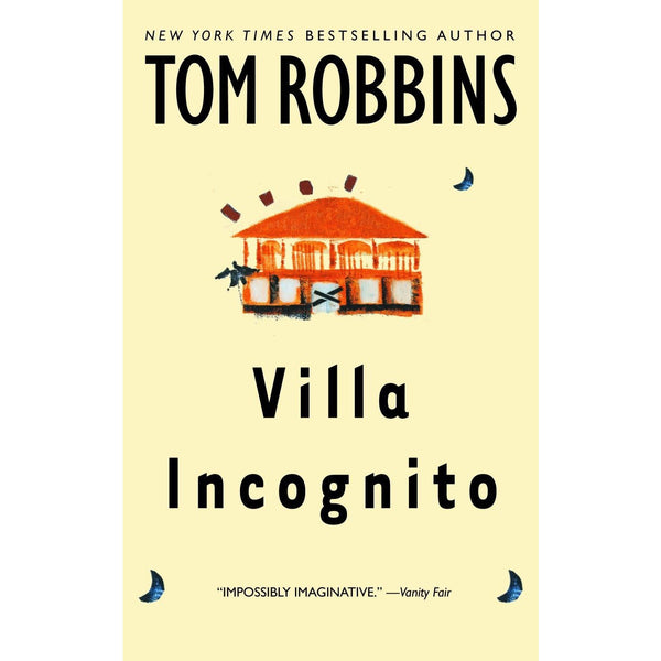 Villa Incognito: A Novel