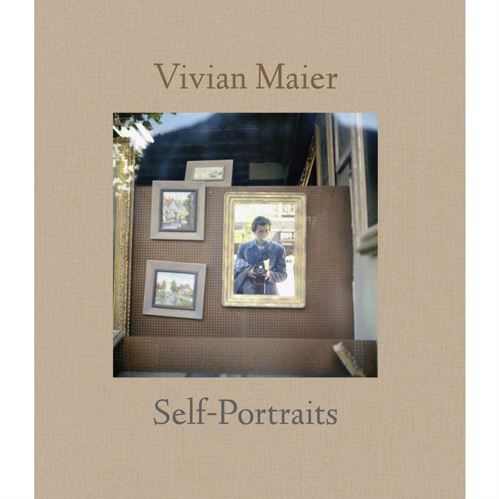 Vivian Maier: Self-Portraits