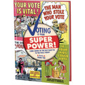 Voting Is Your Super Power