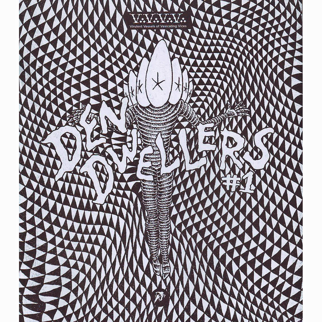 V.V.V.V. Den Dwellers #1