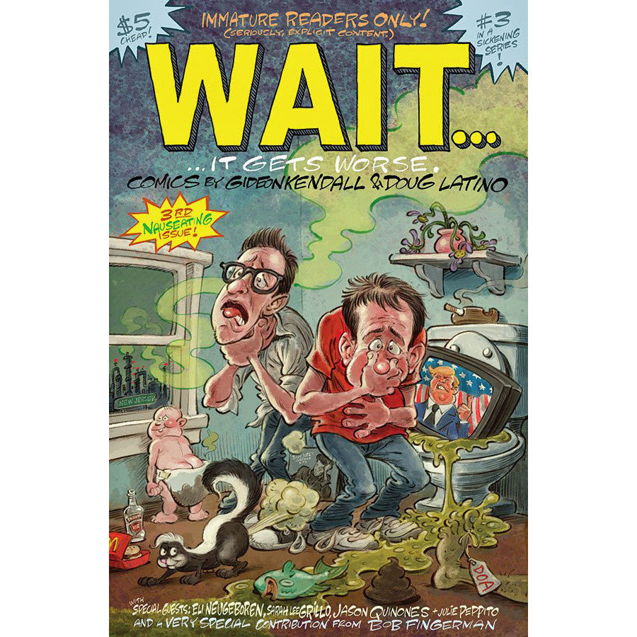 Wait...It Gets Worse #3
