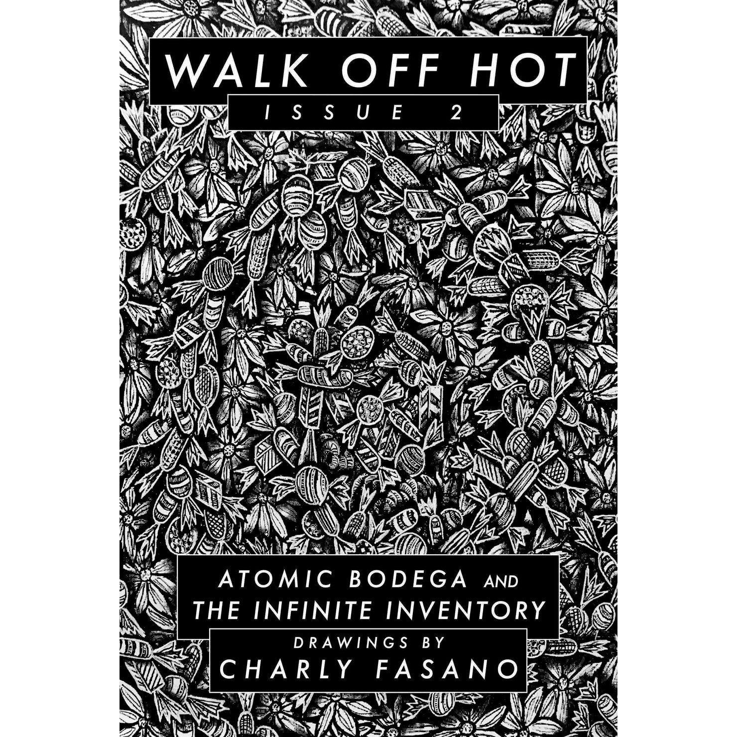 Walk Off Hot #2