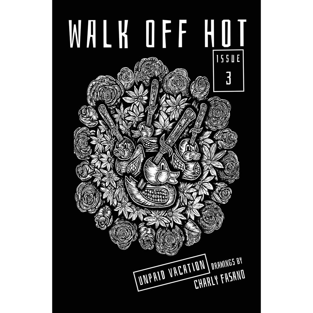 Walk Off Hot #3