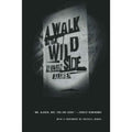 A Walk On The Wild Side