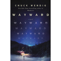 Wayward: A Novel