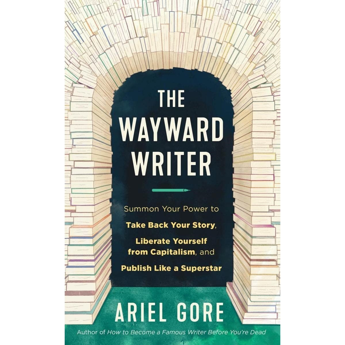 The Wayward Writer
