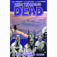 Walking Dead Volume 3: Safety Behind Bars