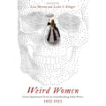 Weird Women Volume 1