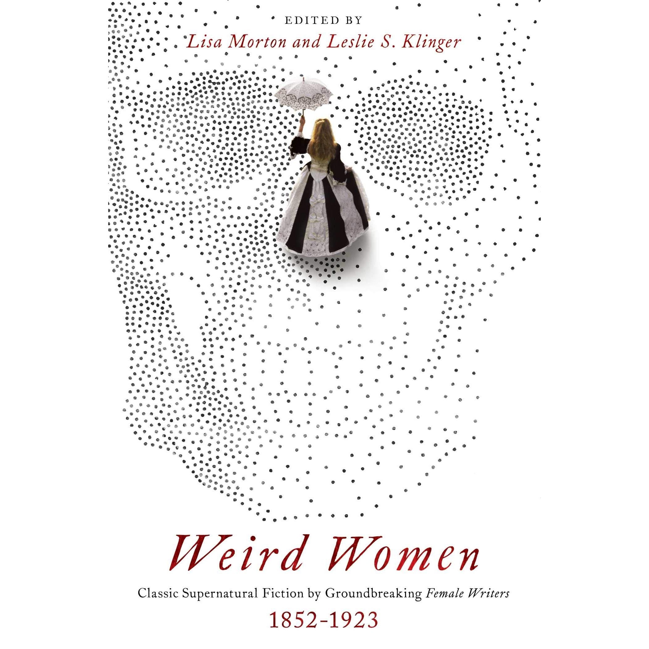 Weird Women Volume 1
