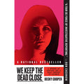 We Keep the Dead Close: A Murder at Harvard and a Half Century of Silence