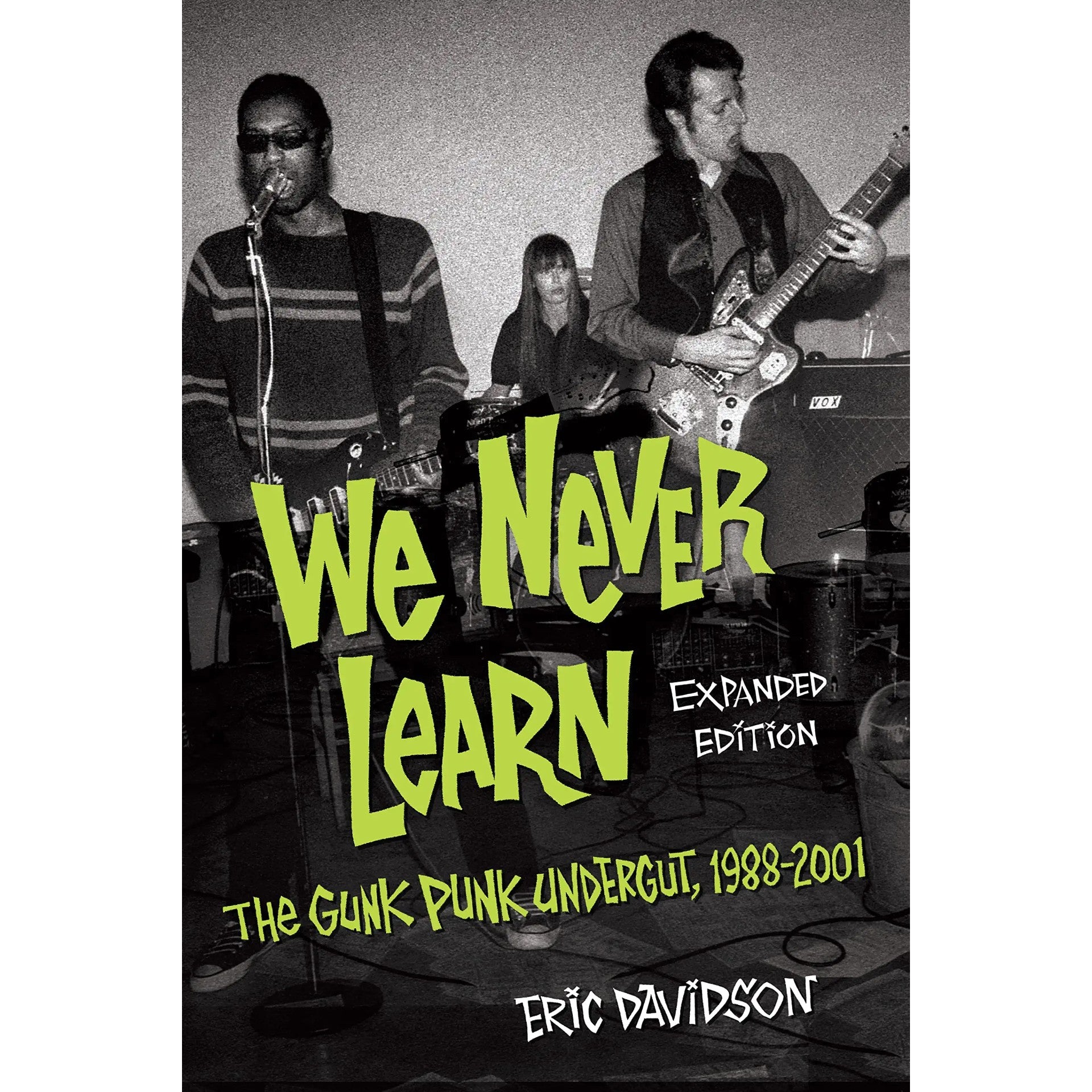 We Never Learn: The Gunk Punk Undergut, 1988-2001 – Atomic Books