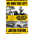 We Own This City