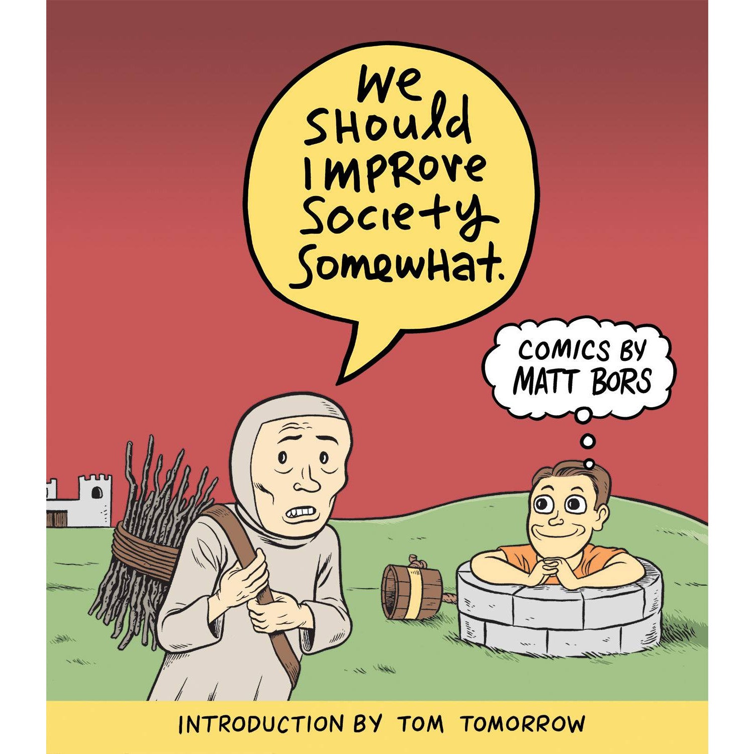 We Should Improve Society Somewhat