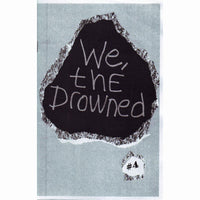 We The Drowned #4