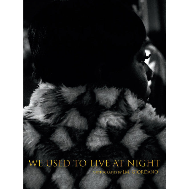We Used To Live At Night [SIGNED]