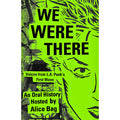 We Were There