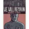 We Will Remain