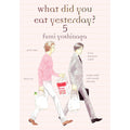 What Did You Eat Yesterday? Volume 5