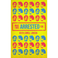 What I Was Arrested For