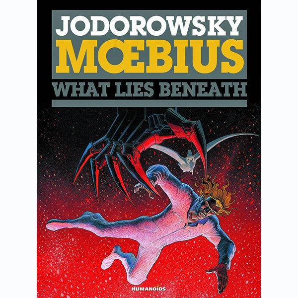 What Lies Beneath (Incal Volume 3)