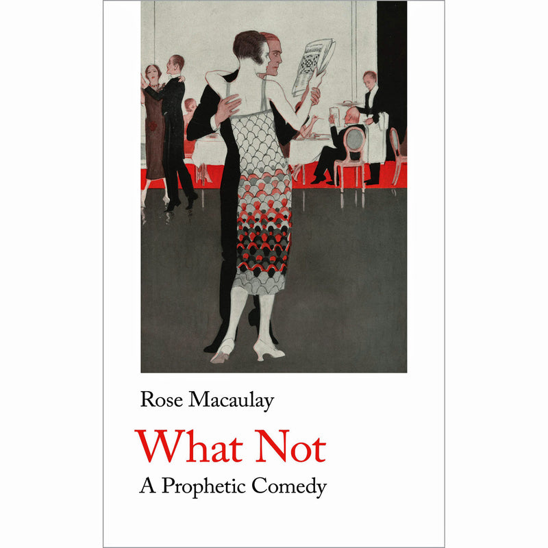 What Not: A Prophetic Comedy