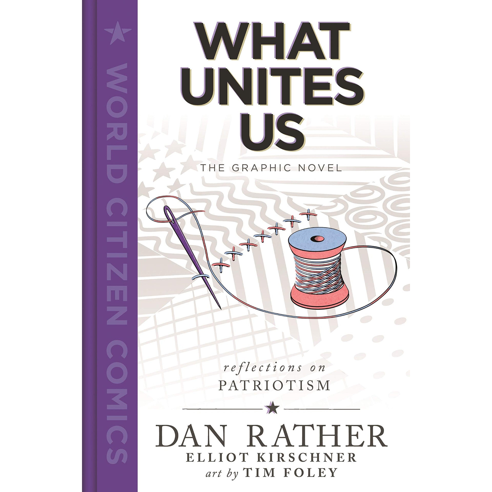 What Unites Us: The Graphic Novel