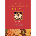 When Angels Speak Of Love