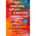 When They Call You a Terrorist: A Black Lives Matter Memoir