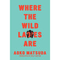 Where the Wild Ladies Are 