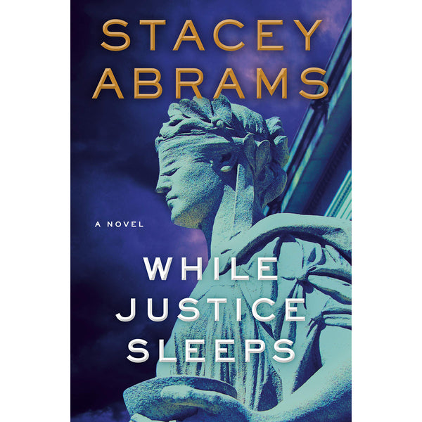 While Justice Sleeps: A Novel