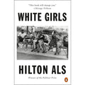White Girls (Penguin Edition)