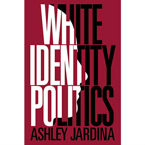 White Identity Politics