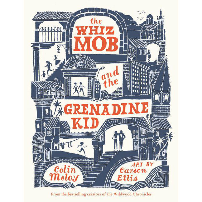 The Whiz Mob and the Grenadine Kid (hardcover)