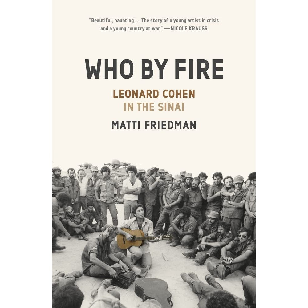 Who By Fire: Leonard Cohen in the Sinai