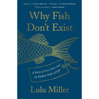 Why Fish Don't Exist (hardcover)