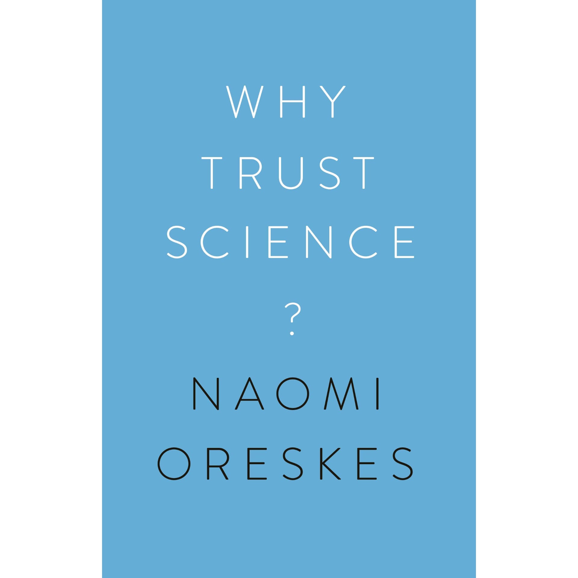 Why Trust Science?