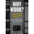 Why Work?