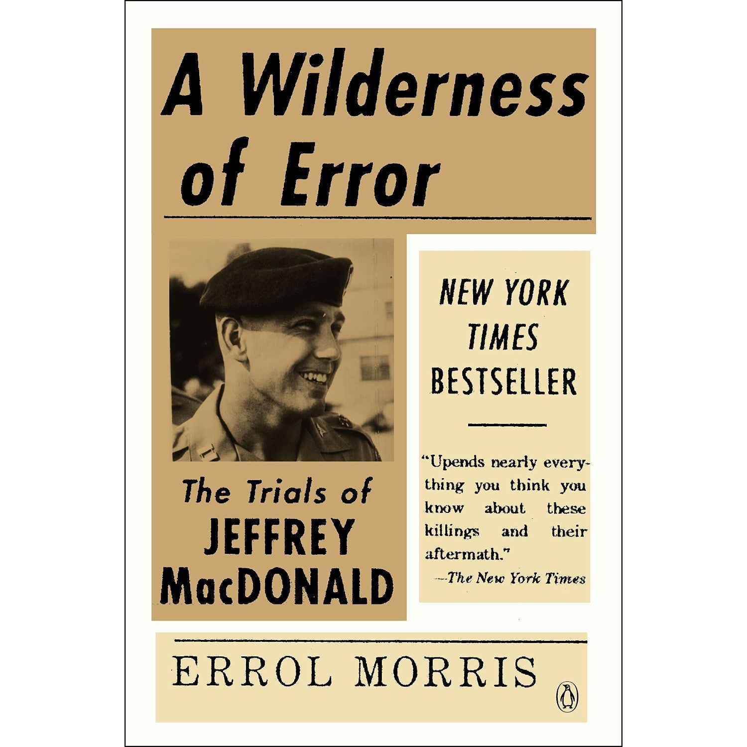 A Wilderness of Error: The Trials of Jeffrey MacDonald