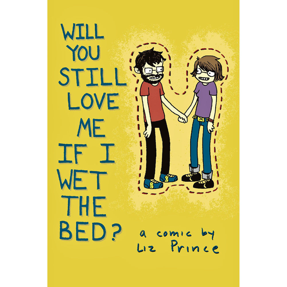 Will You Still Love Me If I Wet The Bed?