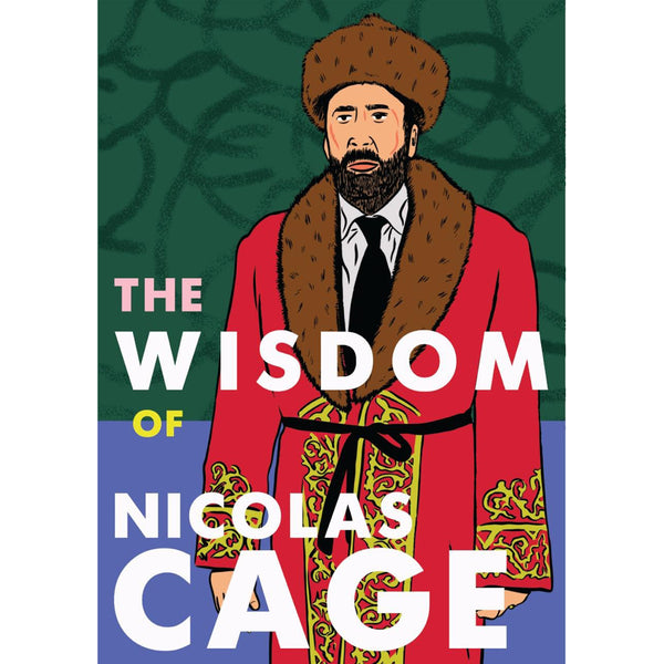 Wisdom of Nicolas Cage
