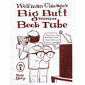 Wolfman Chicago's Big Butt Watches Boob Tube Volume 1