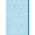 Wolf in White Van: A Novel