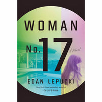 Woman No. 17: A Novel (hardcover)