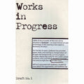 Works In Progress #1
