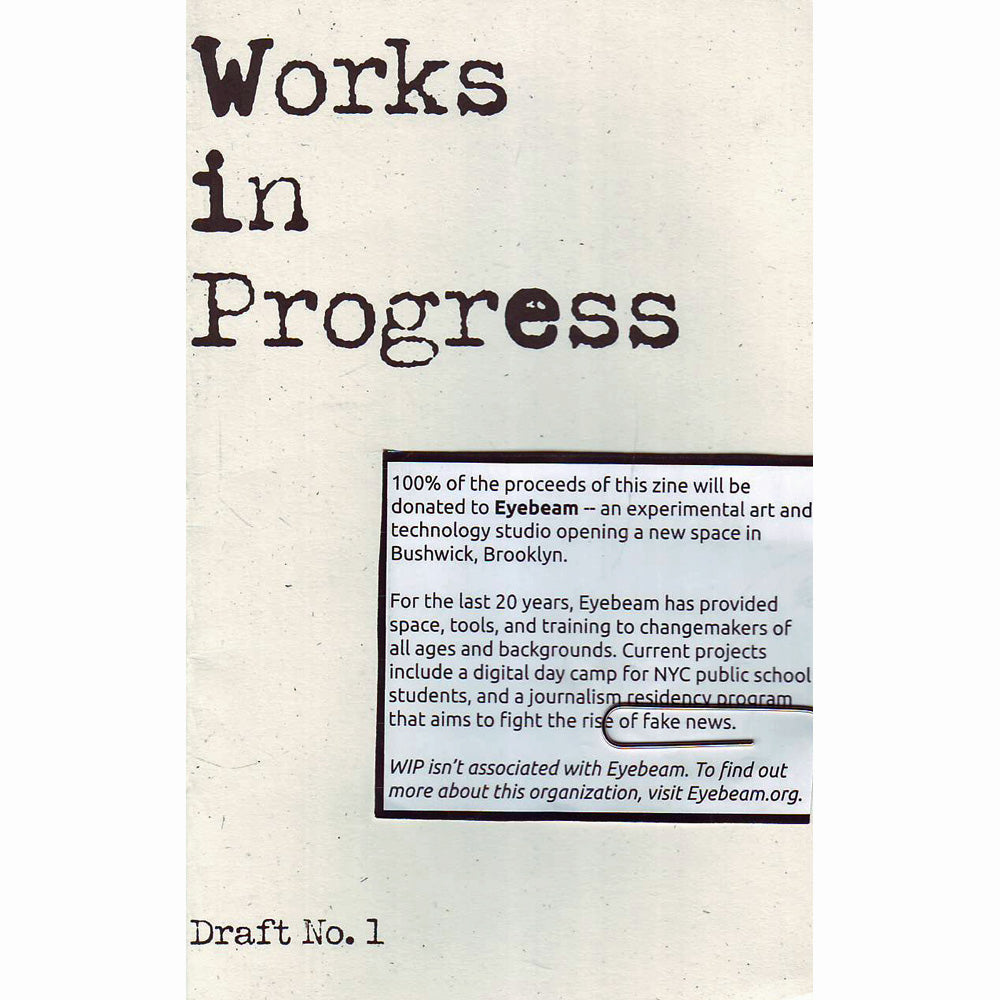 Works In Progress #1